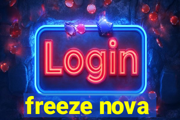 freeze nova